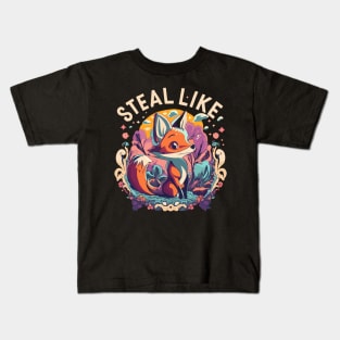 Steal like a fox! Kids T-Shirt